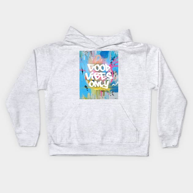 Good vibes only B Kids Hoodie by Woohoo